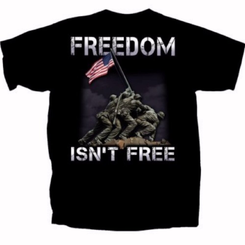 Freedom Isn’t Free Patriotic Short Sleeve T-Shirt - NEW Fast Ship